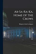 Ab-sa-ra-ka, Home of the Crows 