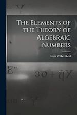 The Elements of the Theory of Algebraic Numbers 