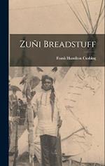 Zuñi Breadstuff 