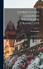 Lehrbuch Des Gemeinen Deutschen Strafrechts