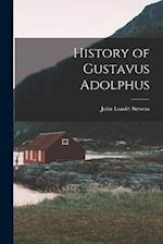 History of Gustavus Adolphus 