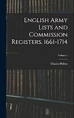 English Army Lists and Commission Registers, 1661-1714; Volume 5 