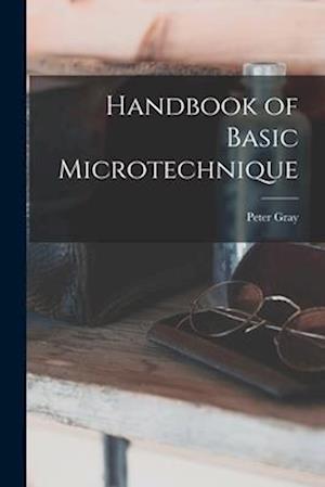 Handbook of Basic Microtechnique
