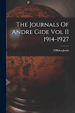 The Journals Of Andre Gide Vol II 1914-1927 