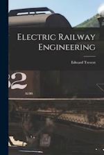 Electric Railway Engineering 