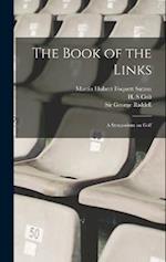 The Book of the Links; a Symposium on Golf 