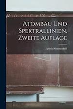 Atombau und Spektrallinien, Zweite Auflage