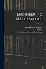Engineering Mathematics: A Series of Lectures Delivered at Union College; Volume 2 
