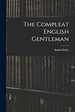 The Compleat English Gentleman 