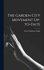 The Garden City Movement Up-to-date 