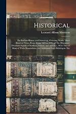 Historical: The Earliest History and Genealogy, Covering Nearly Three Hundred Years, From About 1600 to 1891, of The Dinsmoor-Dinsmore Family of Scotl