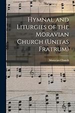 Hymnal and Liturgies of the Moravian Church (Unitas Fratrum) 