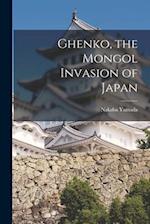 Ghenko, the Mongol Invasion of Japan 