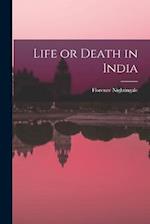 Life or Death in India 
