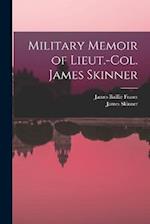Military Memoir of Lieut.-Col. James Skinner 