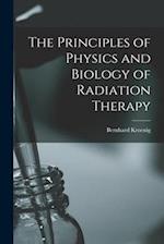 The Principles of Physics and Biology of Radiation Therapy 