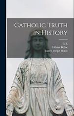 Catholic Truth in History 