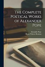 The Complete Poetical Works of Alexander Pope 