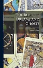 The Book of Dreams and Ghosts 