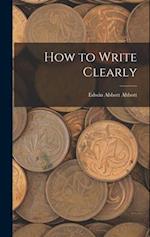 How to Write Clearly 