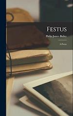 Festus: A Poem 