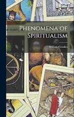 Phenomena of Spiritualism 