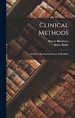 Clinical Methods: A Guide to the Practical Study of Medicine 