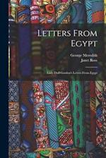 Letters From Egypt: Lady Duff Gordon's Letters From Egypt 