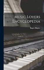 Music Lovers Encyclopedia 