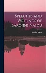 Speeches and Writings of Sarojini Naidu 