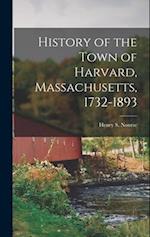 History of the Town of Harvard, Massachusetts, 1732-1893 