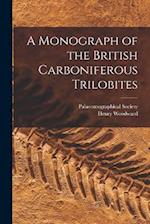 A Monograph of the British Carboniferous Trilobites 