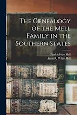 The Genealogy of the Mell Family in the Southern States 