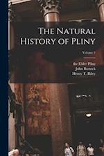The Natural History of Pliny; Volume 1 