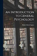 An Introduction to General Psychology 