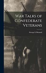 War Talks of Confederate Veterans 