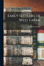 Early Settlers of West Farms 