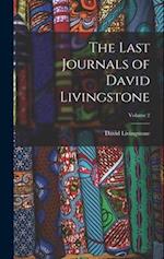 The Last Journals of David Livingstone; Volume 2