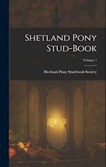 Shetland Pony Stud-Book; Volume 1 