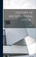 History of Architectural Styles .. 