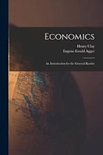 Economics: An Introduction for the General Reader 