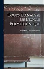 Cours D'Analyse de L'École Polytechnique 