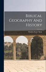 Biblical Geography And History 