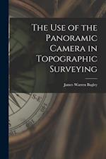 The Use of the Panoramic Camera in Topographic Surveying 