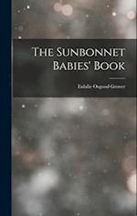 The Sunbonnet Babies' Book 