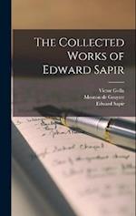 The Collected Works of Edward Sapir 
