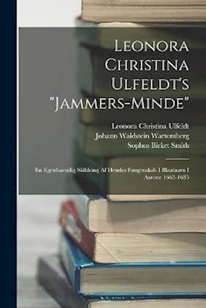 Leonora Christina Ulfeldt's Jammers-Minde