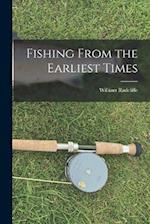 Fishing From the Earliest Times 