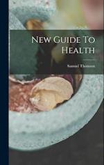 New Guide To Health 
