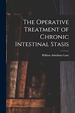 The Operative Treatment of Chronic Intestinal Stasis 
